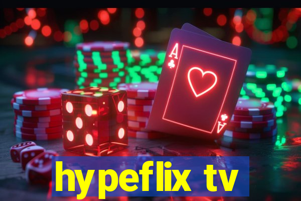 hypeflix tv